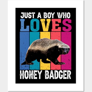 Just A Boy Who Loves Honey Badger Commanding Respect on Tee Posters and Art